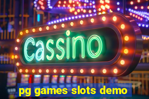 pg games slots demo